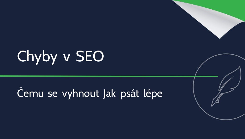Nejčastější chyby v SEO textech, kterým se musíte vyhnout
