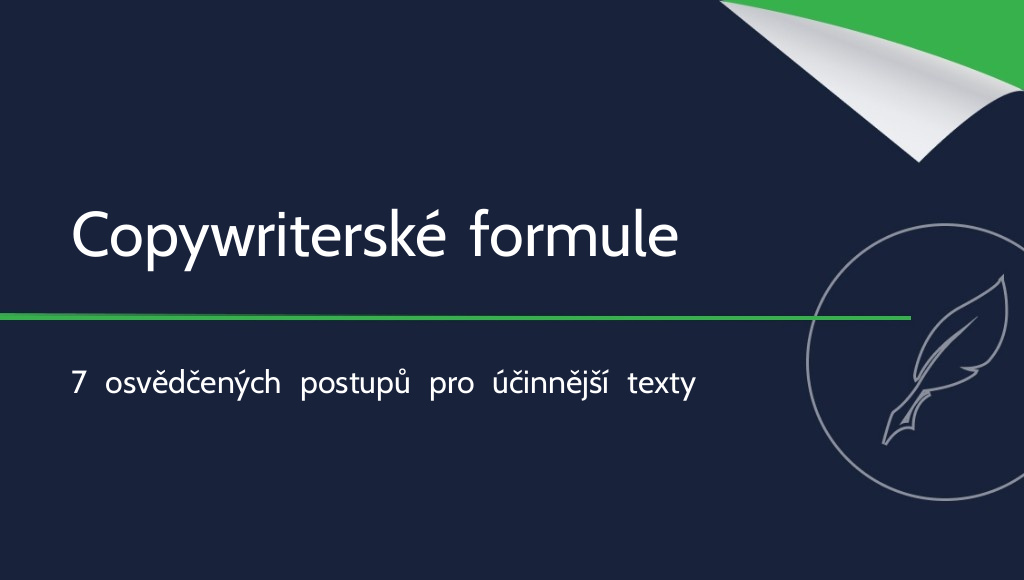 Copywriterské formule: univerzální postupy pro účinné texty