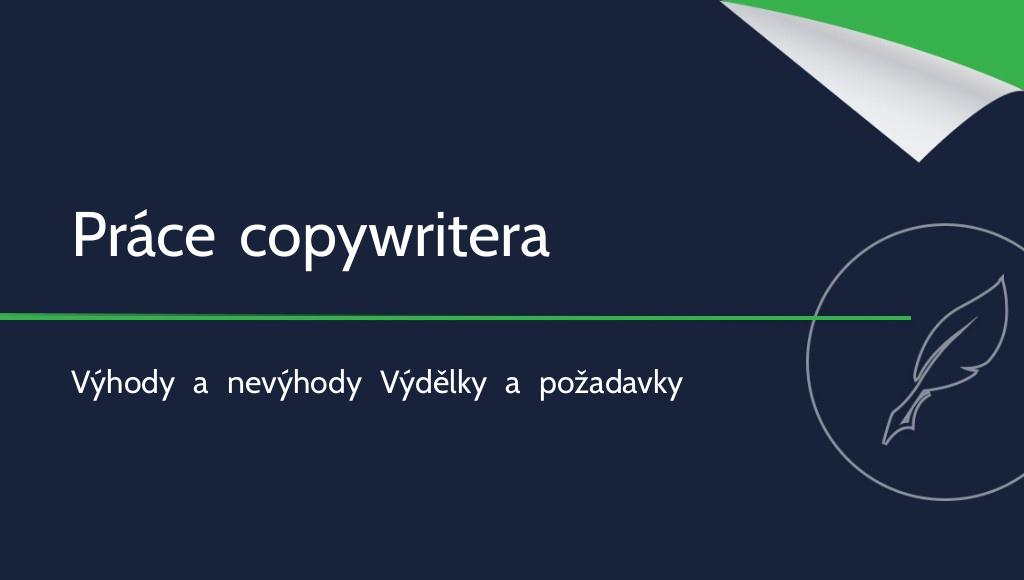 Vyplatí se být copywriterem? Výhody a nevýhody copywritingu