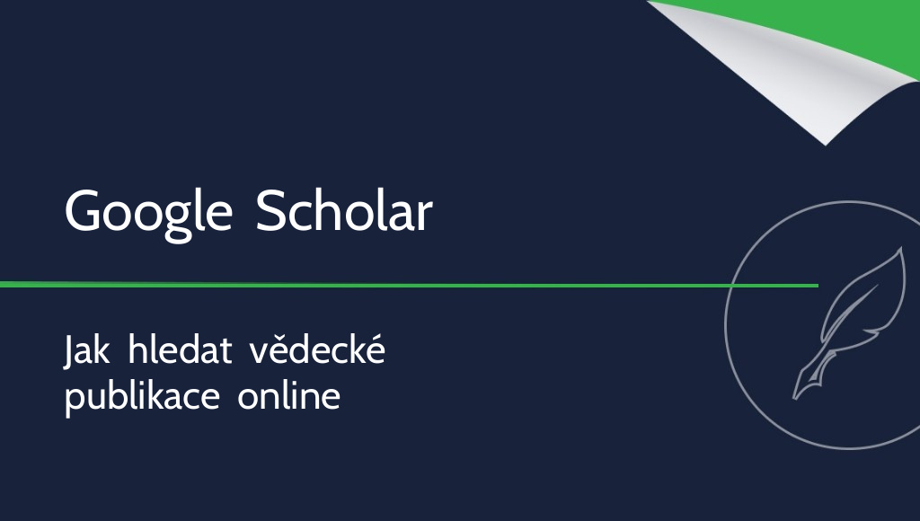 Google Scholar – co to je a jak ho používat?