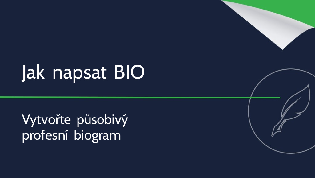 Jak napsat BIO? Co je profesní biogram?