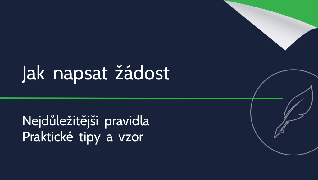 Jak napsat žádost? Nejdůležitější zásady